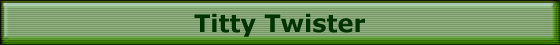 Titty Twister